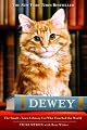 Dewey: The Small-Town Library Cat Who Touched the World