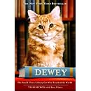 Dewey: The Small-Town Library Cat Who Touched the World