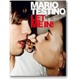 Mario Testino, Let Me in