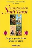 Produkt-Bild: Sternstunden mit Tarot: Ihr ganz pers&ouml;nlicher Weg zum Stern