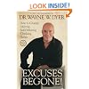 Excuses Begone!: How to Change Lifelong, Self-Defeating Thinking Habits