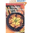 Healthy Southwestern Cooking (Cookbooks and Restaurant Guides) by Bob Wiseman