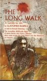 The long walk: A gamble for life