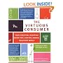 The Virtuous Consumer: Your Essential Shopping Guide for a Better, Kinder, Healthier World