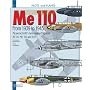 Messerschmitt Me 110: Messerchmitt's twin-engined Bf 110, Me 210 and 410