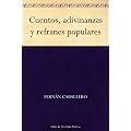 Cuentos, adivinanzas y refranes populares