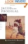 Jacob & the Prodigal: How Jesus Retold Israel's Story