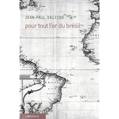 Pour tout l'or du Br�sil