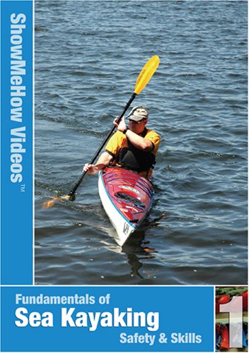 Sea Kayaking Fundamentals, Instructional Video, Show Me How Videos
