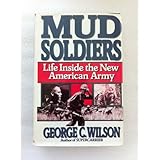 mud soldiers life inside the new american army