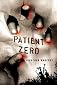 Patient Zero: A Joe Ledger Novel
