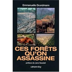 Ces for�ts qu'on assassine