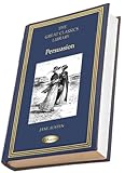 Persuasion (THE GREAT CLASSICS LIBRARY)
