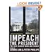 Impeach the President: The Case Against Bush and Cheney