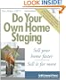 Do Your Own Home Staging (Self-Counsel Press Reference)