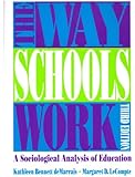 The Way Schools Work: A Sociological Analysis of Education (3rd Edition)
