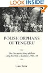 Polish Orphans of Tengeru: The Dramat...