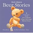 Bear Stories: Threadbear, One Bear at Bedtime, Bear by Mick Inkpen, Joss Ackland, Roger McGough, and Martin Clunes