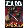 Tim: Defender of the Earth