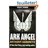Ark Angel: An Alex Rider Adventure