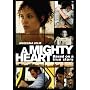 A Mighty Heart