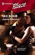 Sex Bomb (Harlequin Blaze)