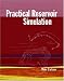 Books : Practical Reservoir Simulation: Using, Assessing, and Developing Results