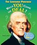 The Louisiana Purchase: Would You Close the Deal? (What Would You Do? (Enslow))