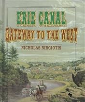 Erie Canal: Gateway to the West (First Book) Erie Canal: Gateway to the West (First Book)