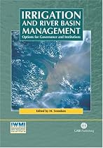Irrigation and River Basin Management: Options for Governance and Institutions