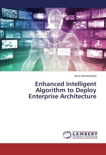 Enhanced Intelligent Algorithm to Deploy Enterprise Architecture
