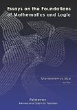 Essays on the Foundations of Mathematics and Logic 1