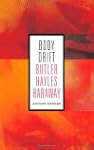 Body Drift: Butler, Hayles, Haraway