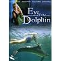 Eye of the Dolphin