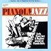 Pianola Jazz - Early Piano Jazz & Ragtime played on Pianola Rolls