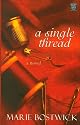 A Single Thread