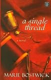 A Single Thread (Center Point Premier Fiction (Large Print))