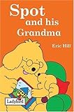 Spot and his Grandma