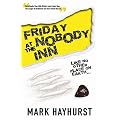 Friday at the Nobody Inn