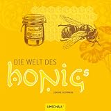 Produkt-Bild: Die Welt des Honigs