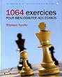 1064 exercices pour bien d�buter aux �checs