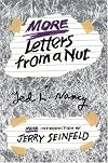 More Letters from a Nut