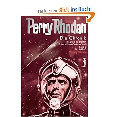 Die Perry Rhodan Chronik 2, 1975-1980: Biografie der gr��ten Science Fiction-Serie der Welt