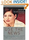 Use the News: How To Separate the Noise from the Investment Nuggets and Make Money in Any Economy