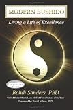 Modern Bushido: Living a Life of Excellence