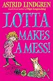 Lotta makes a mess!