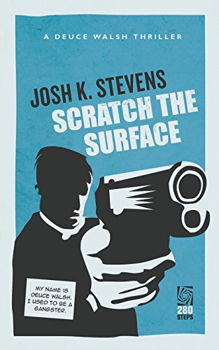 Scratch the Surface: Deuce Walsh Thriller #1