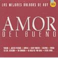 Amor Del Bueno "Las Mejores Baladas De Hoy " Cd+dvd " 100 Anos De Musica "Varios Artistas 18 Canciones Y 17 Videos "