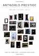 Artworld Prestige: Arguing Cultural Value