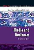Media and Audiences (Issues in Cultural and Media Studies)